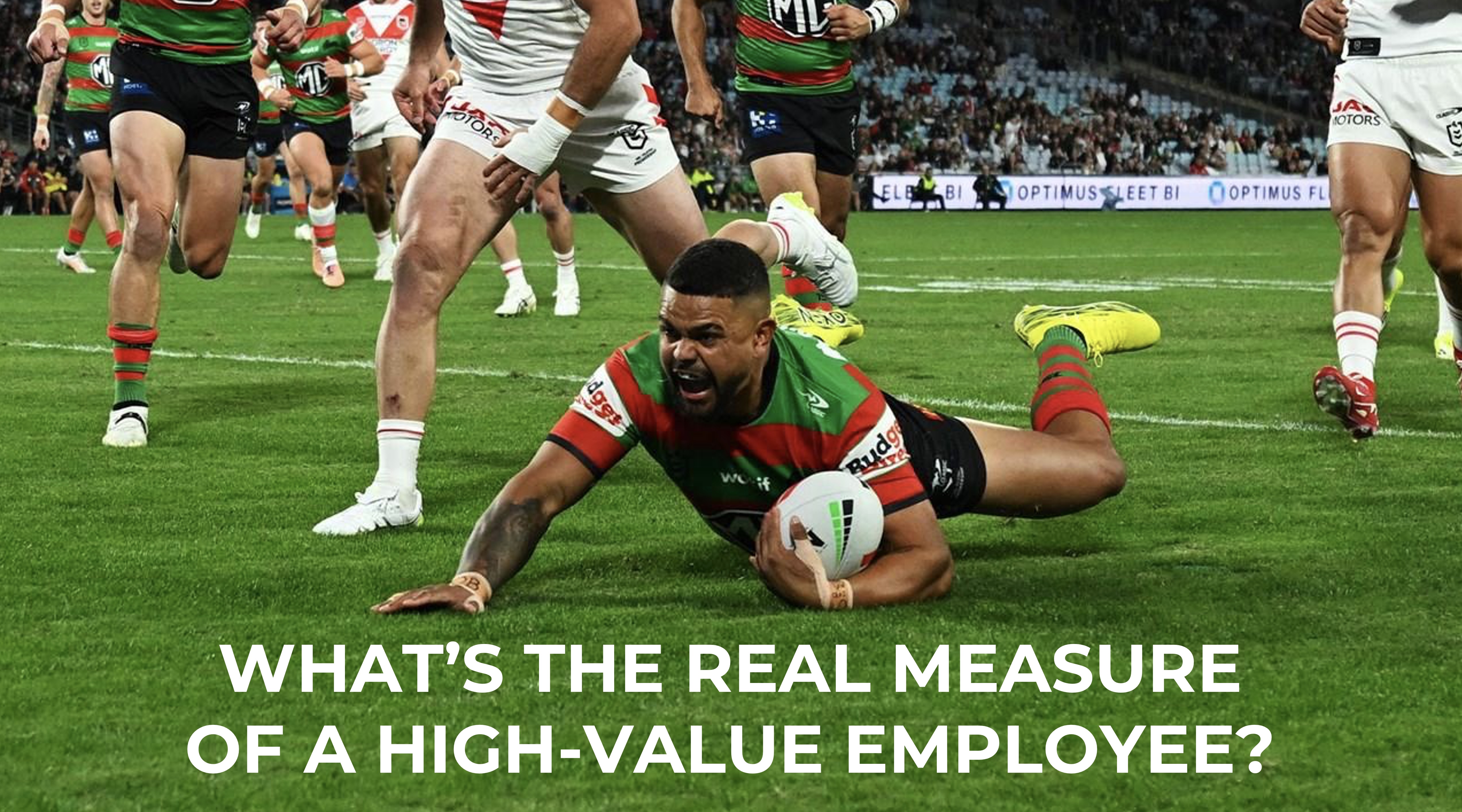 WHAT’S THE REAL MEASURE OF A HIGH-VALUE EMPLOYEE?